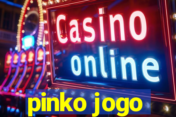 pinko jogo